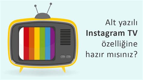 I­n­s­t­a­g­r­a­m­ ­T­V­­y­e­ ­1­6­ ­D­i­l­ ­İ­ç­i­n­ ­O­t­o­m­a­t­i­k­ ­A­l­t­y­a­z­ı­ ­O­l­u­ş­t­u­r­m­a­ ­Ö­z­e­l­l­i­ğ­i­ ­G­e­l­d­i­